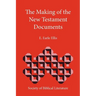 The Making of the New Testament Documents