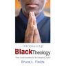 Introducing Black Theology