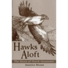 Hawks Aloft: The Story of Hawk Mountain