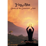 Yogaha: Quest of the Conscious Field