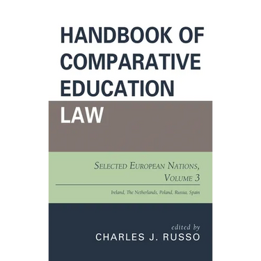 Handbook of Comparative Education Law: Selected European Nations