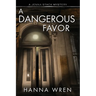 A Dangerous Favor