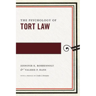 The Psychology of Tort Law