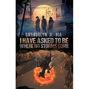 I Have Asked to be Where No Storms Come