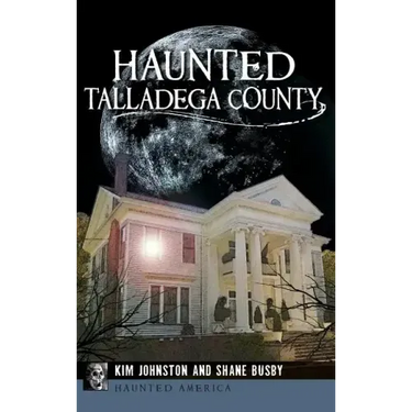 Haunted Talladega County