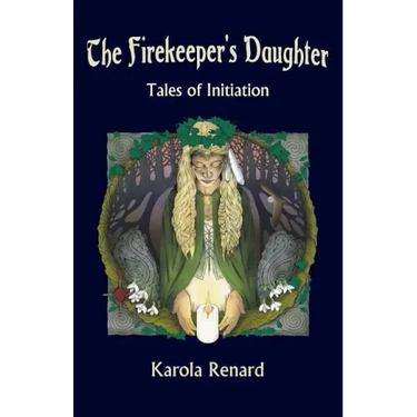 The Firekeeper's Daughter: Tales of Initiation
