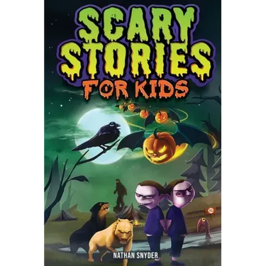 Scary Stories for Kids: Spine-Tingling Tales for Brave Kids Who Like Spooky Stories