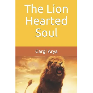 The Lion Hearted Soul