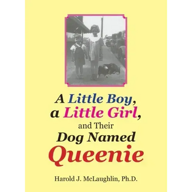 A Little Boy, a Little Girl, and Their Dog Named Queenie