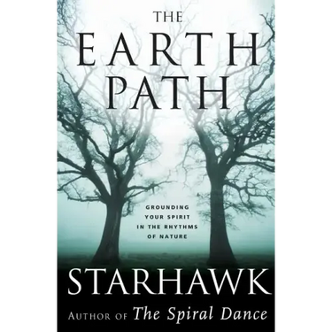 The Earth Path: Grounding Your Spirit in the Rhythms of Nature