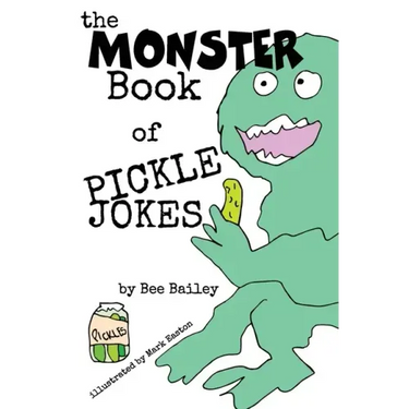 The Monster Book of Pickle Jokes