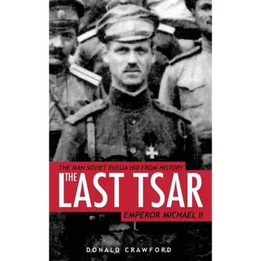 The Last Tsar: Emperor Michael II