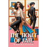 The Ticket of Fate