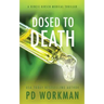 Dosed to Death
