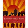 Economics for Real People (Large Print Edition): An Introduction to the Austrian School