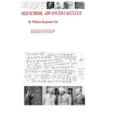 Old School Advanced Calculus