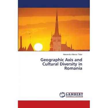 Geographic Axis and Cultural Diversity in Romania