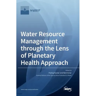 Water Resource Management through the Lens of Planetary Health Approach