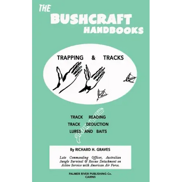 The Bushcraft Handbooks - Trapping & Tracks