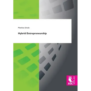 Hybrid Entrepreneurship