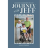 Lessons Learned on My Journey with Jeff