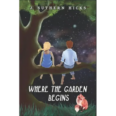 Where the Garden Begins