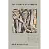 The Flower of Anarchy: Selected Poems
