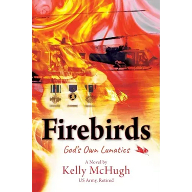 Firebirds: God's Own Lunatics