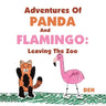 Adventures of Panda and Flamingo: Leaving the Zoo