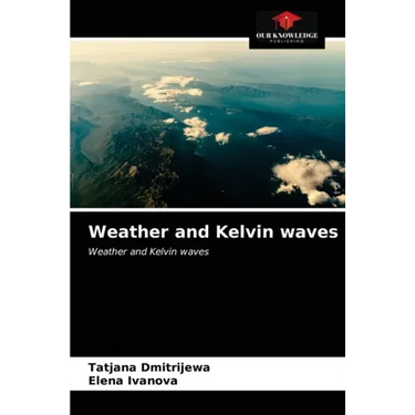 Weather and Kelvin waves