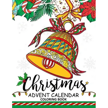 Christmas Advent Calendar Coloring Book.: Adult Coloring Book