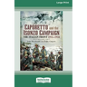 Caporetto and Isonzo Campaign: The Italian Front 1915-1918 (16pt Large Print Edition)