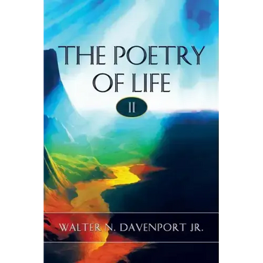 The Poetry of Life II