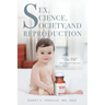 Sex, Science, Society, and Reproduction: "The Pill" that changed America