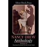 Nancy Drew Anthology: Writing & Art Featuring Everybody's Favorite Female Sleuth