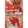 Scream from the Shadows: The Women's Liberation Movement in Japan