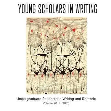 Young Scholars in Writing: Undergraduate Research in Writing and Rhetoric (Vol 20, 2023)