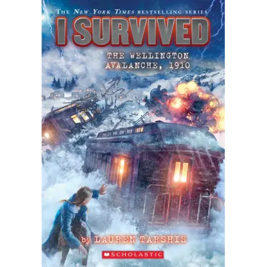 I Survived the Wellington Avalanche, 1910 (I Survived #22)
