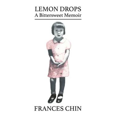 Lemon Drops: A Bittersweet Memoir