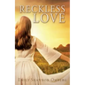 Reckless Love