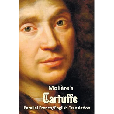 Tartuffe - Parallel French/English Translation