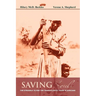Saving Souls: The Struggle to End the Transatlantic Trade in Africans