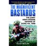 The Magnificent Bastards: The Joint Army-Marine Defense of Dong Ha, 1968