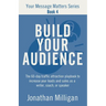 Build Your Audience