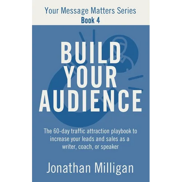 Build Your Audience