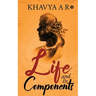 Life and its Components