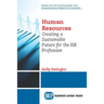 Agile Human Resources: Creating a Sustainable Future for the HR Profession