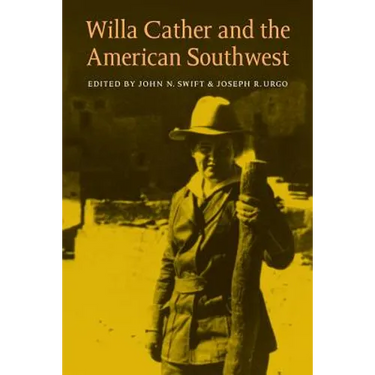 Willa Cather and the American Southwest