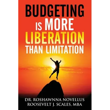 Budgeting Is More Liberation Than Limitation