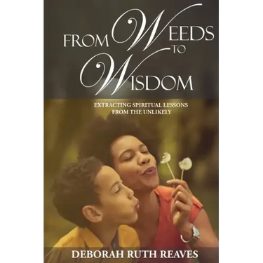 From Weeds to Wisdom